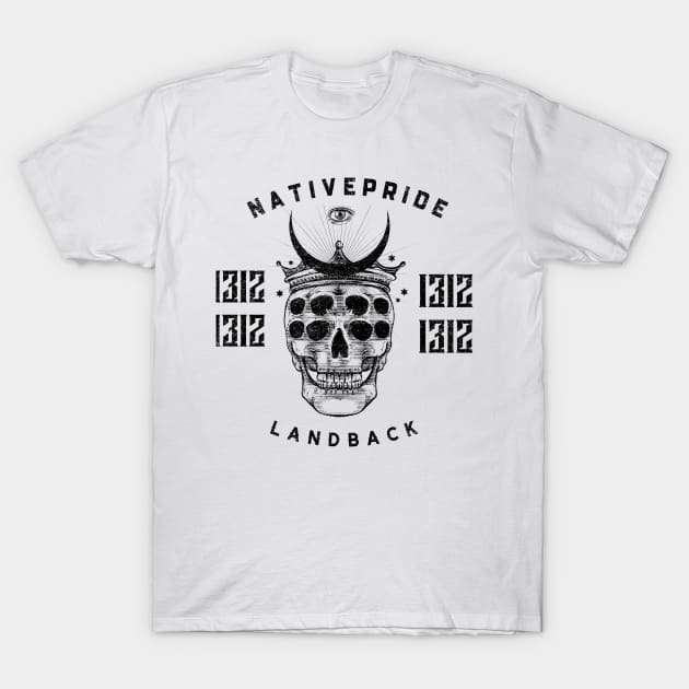 Native Land Back T-Shirt by glumwitch